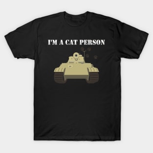 Im A Cat Person Pz-V Panther T-Shirt